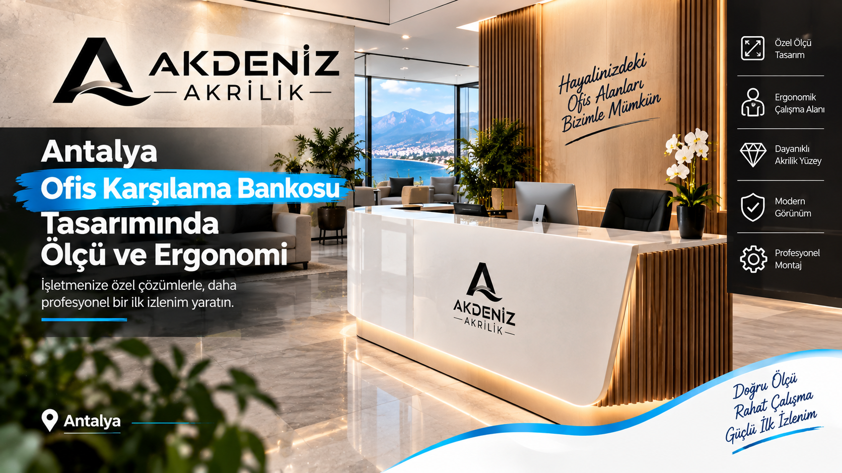 Antalya Ofis Karşılama Bankosu | Özel Ölçü ve Ergonomi